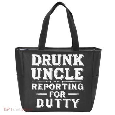 Drunk Uncle Reporting For Duty Tote Bag