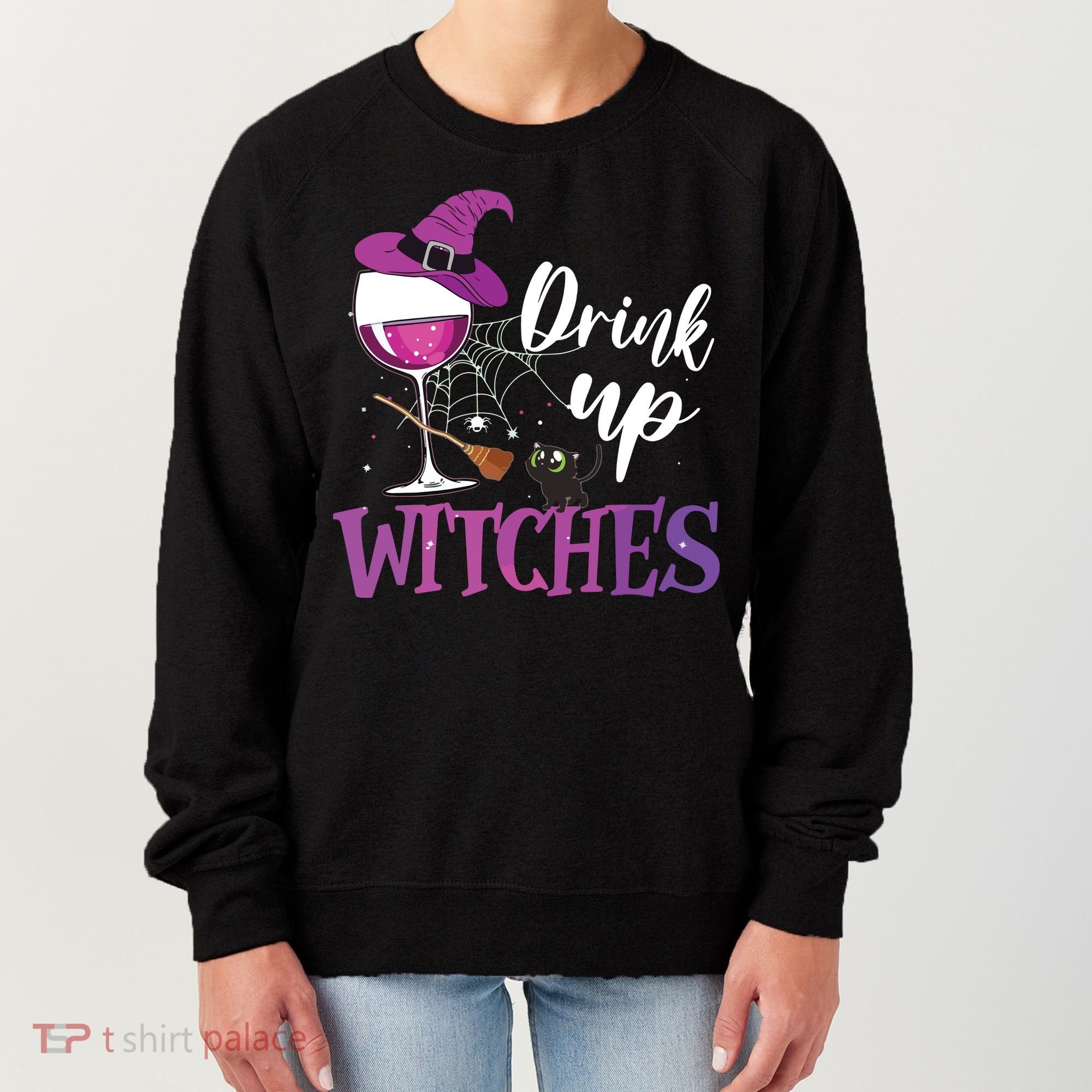 Drink Up Witches Wine Lover Drinking Halloween Costume Women's Sweatshirt