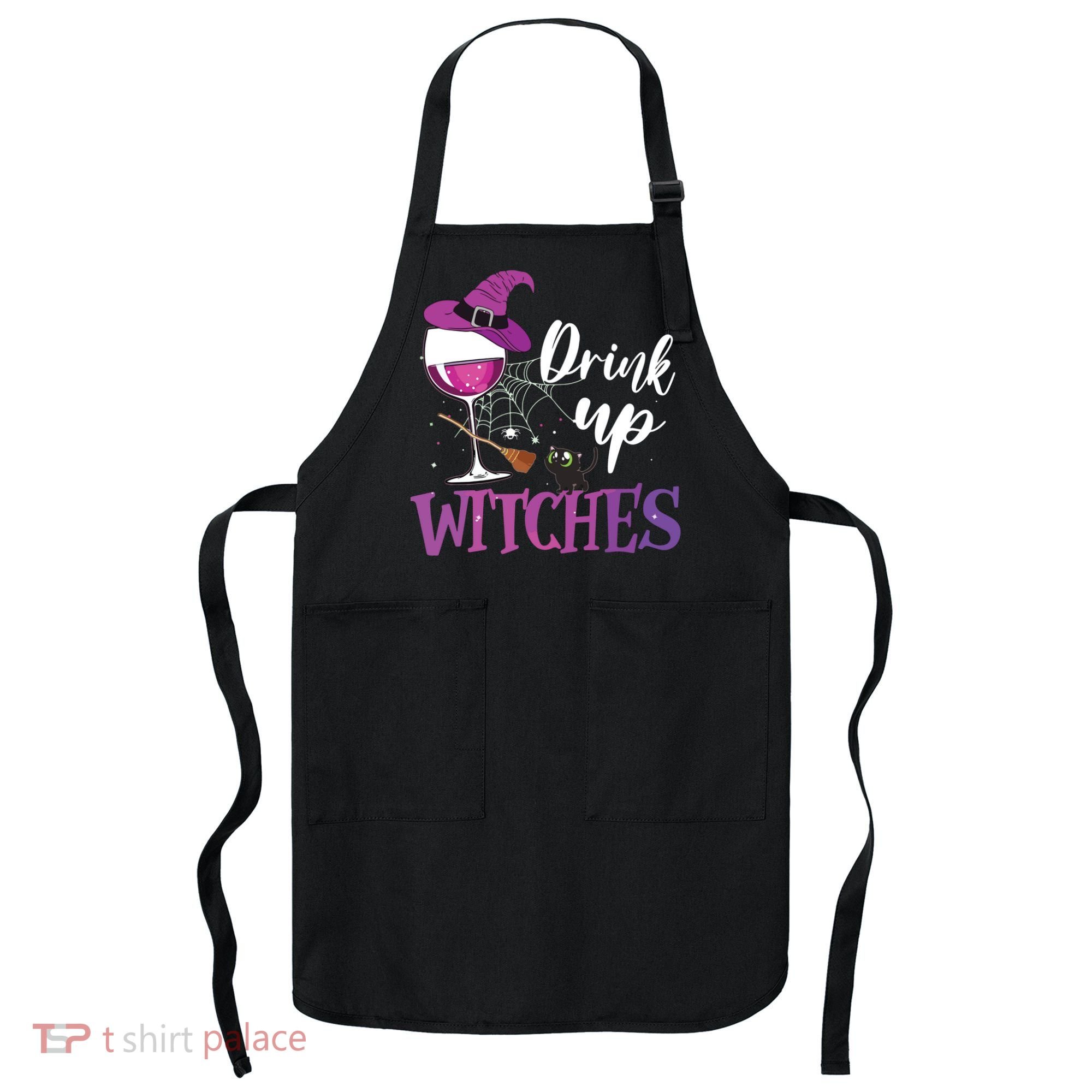 Drink Up Witches Wine Lover Drinking Halloween Costume Apron