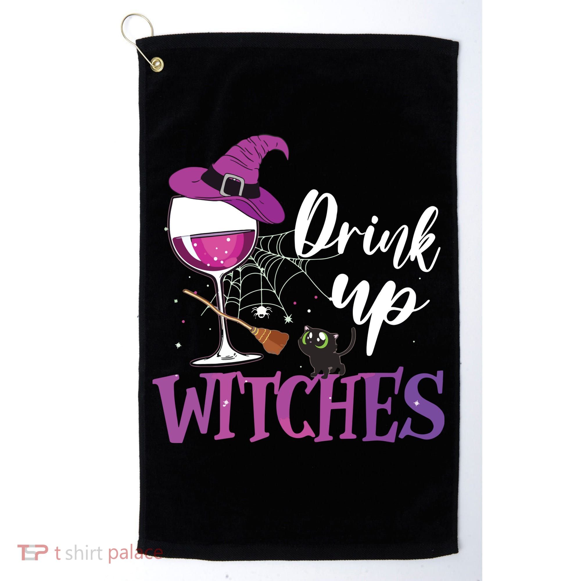 Drink Up Witches Wine Lover Drinking Halloween Costume Golf Towel