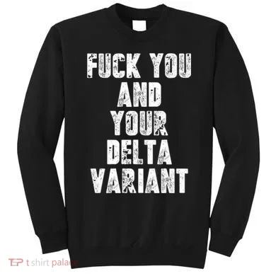 Delta Variant Sweatshirt