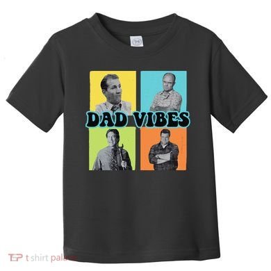 Dad Vibes 90s Dad Vibes Retro Funny Toddler T-Shirt