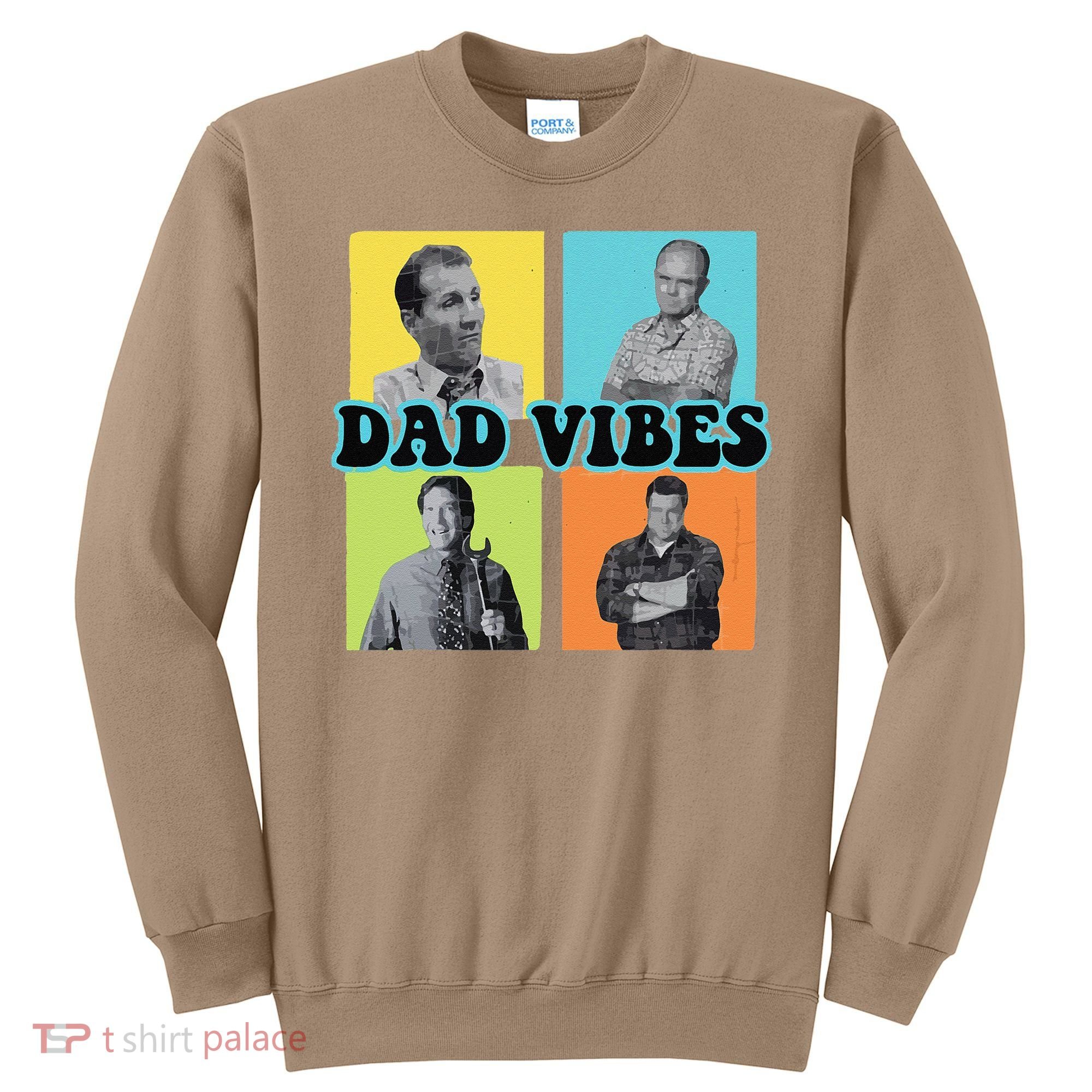 Dad Vibes 90s Dad Vibes Retro Funny Sweatshirt