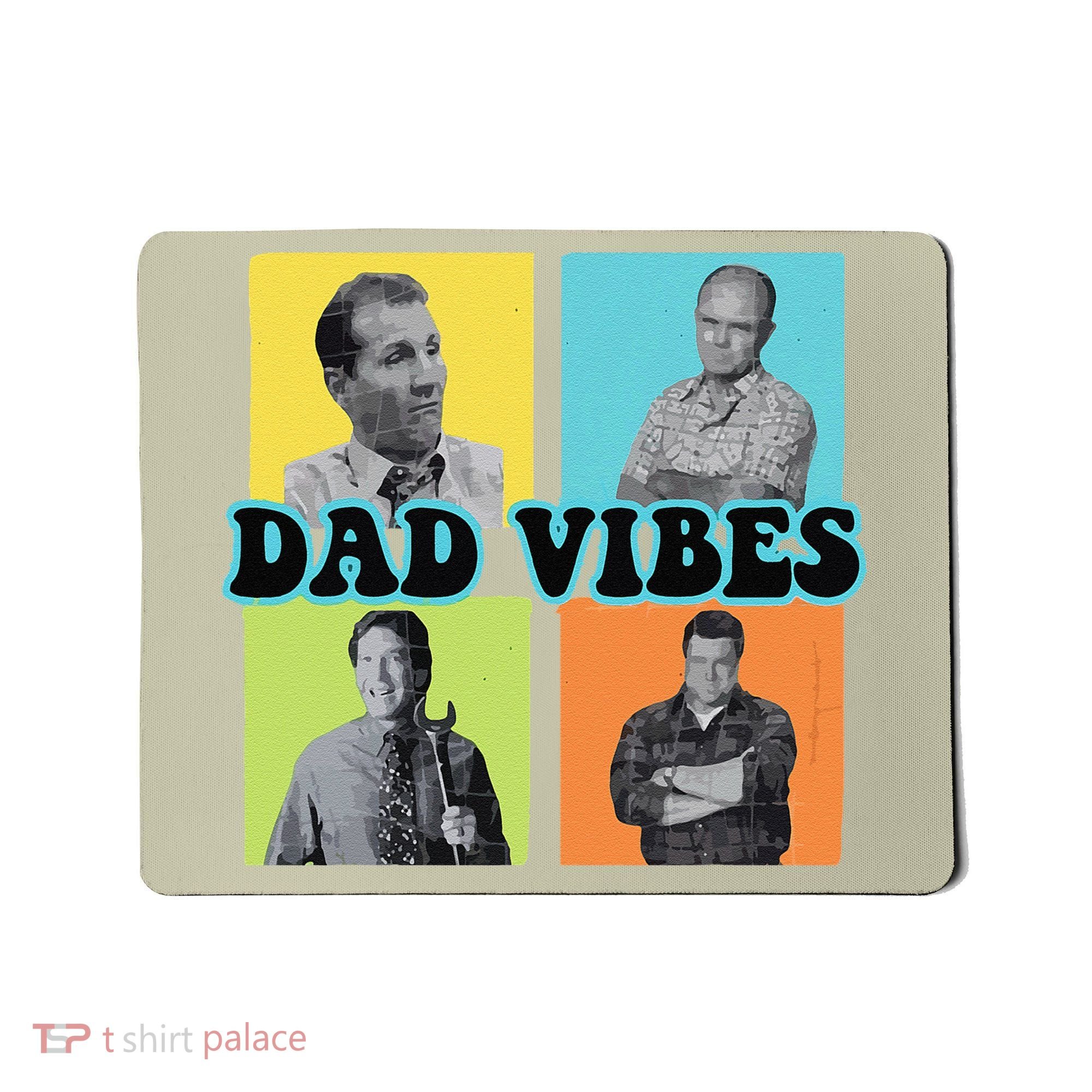Dad Vibes 90s Dad Vibes Retro Funny Mousepad