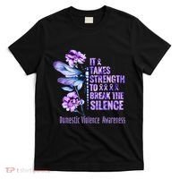 Domestic Violence Awareness It Takes Strength Break Silence T-Shirt thumb 0