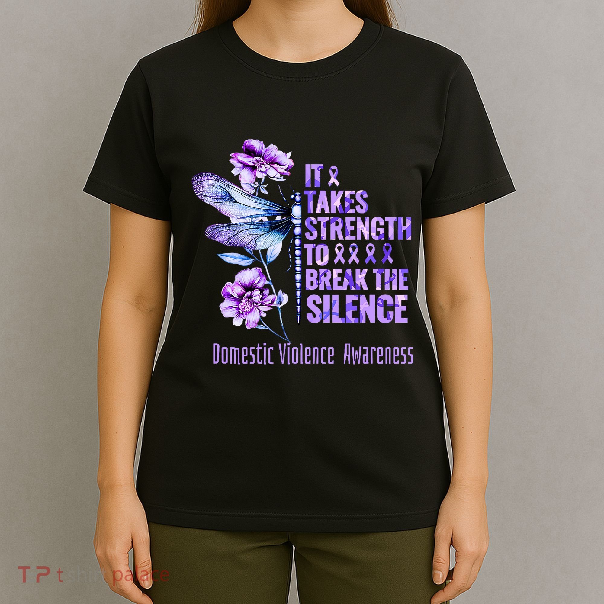 Domestic Violence Awareness It Takes Strength Break Silence T-Shirt