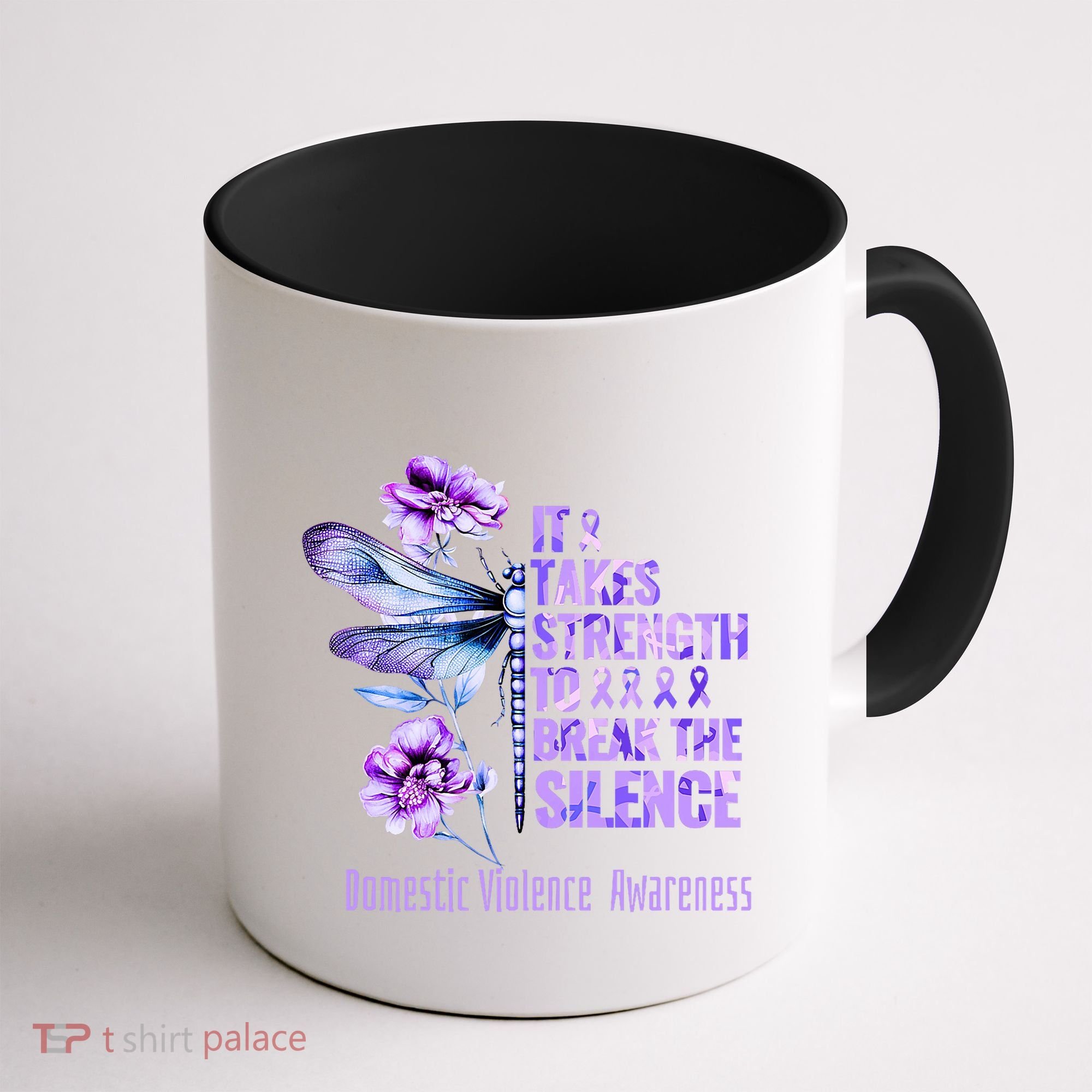 Domestic Violence Awareness It Takes Strength Break Silence Coffee Mug