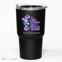 Domestic Violence Awareness It Takes Strength Break Silence Tumbler thumb 0