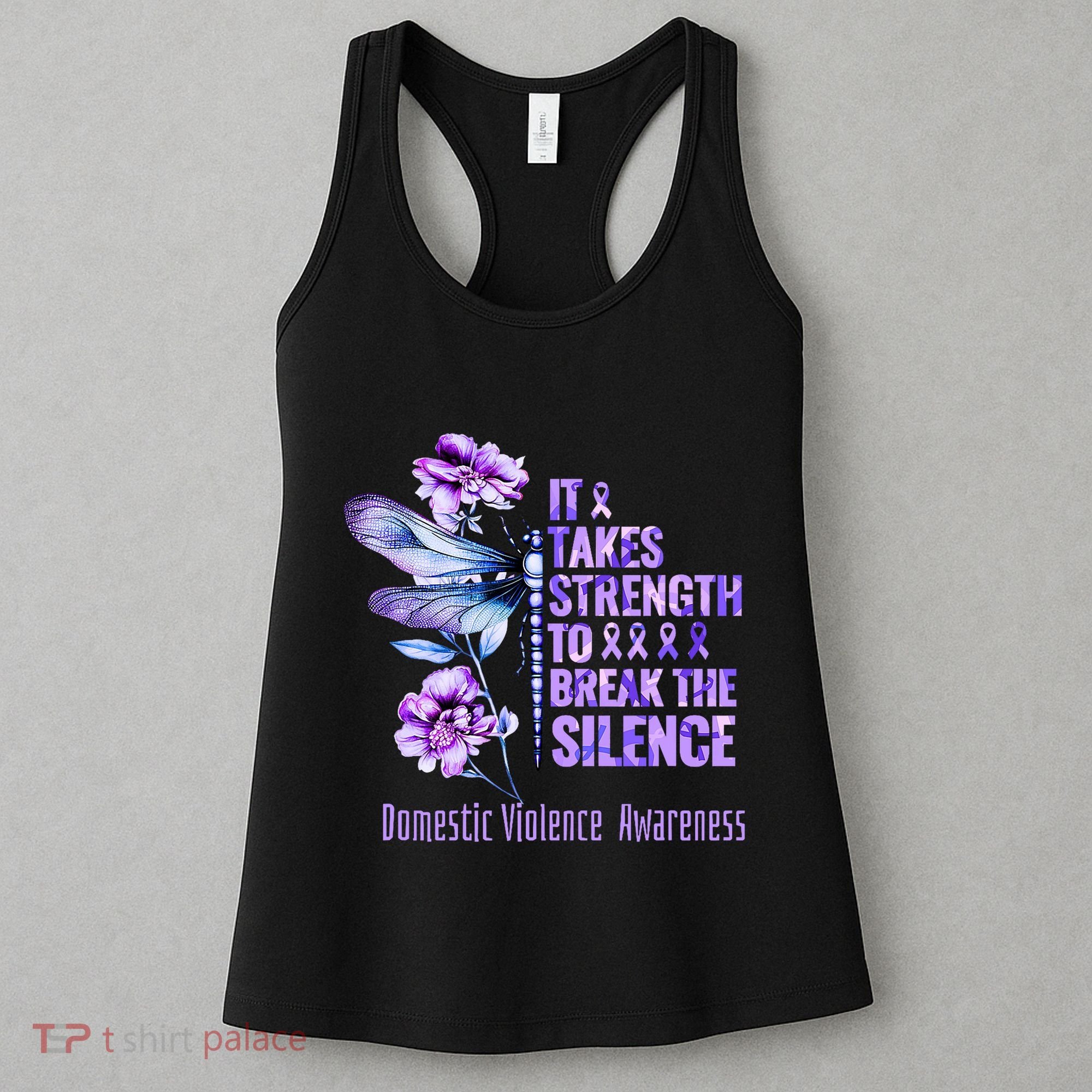 Domestic Violence Awareness It Takes Strength Break Silence Women's Tank Top