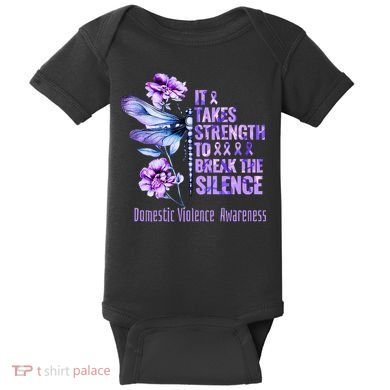 Domestic Violence Awareness It Takes Strength Break Silence Baby Bodysuit