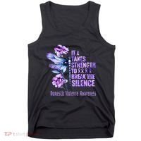 Domestic Violence Awareness It Takes Strength Break Silence Tank Top thumb 0