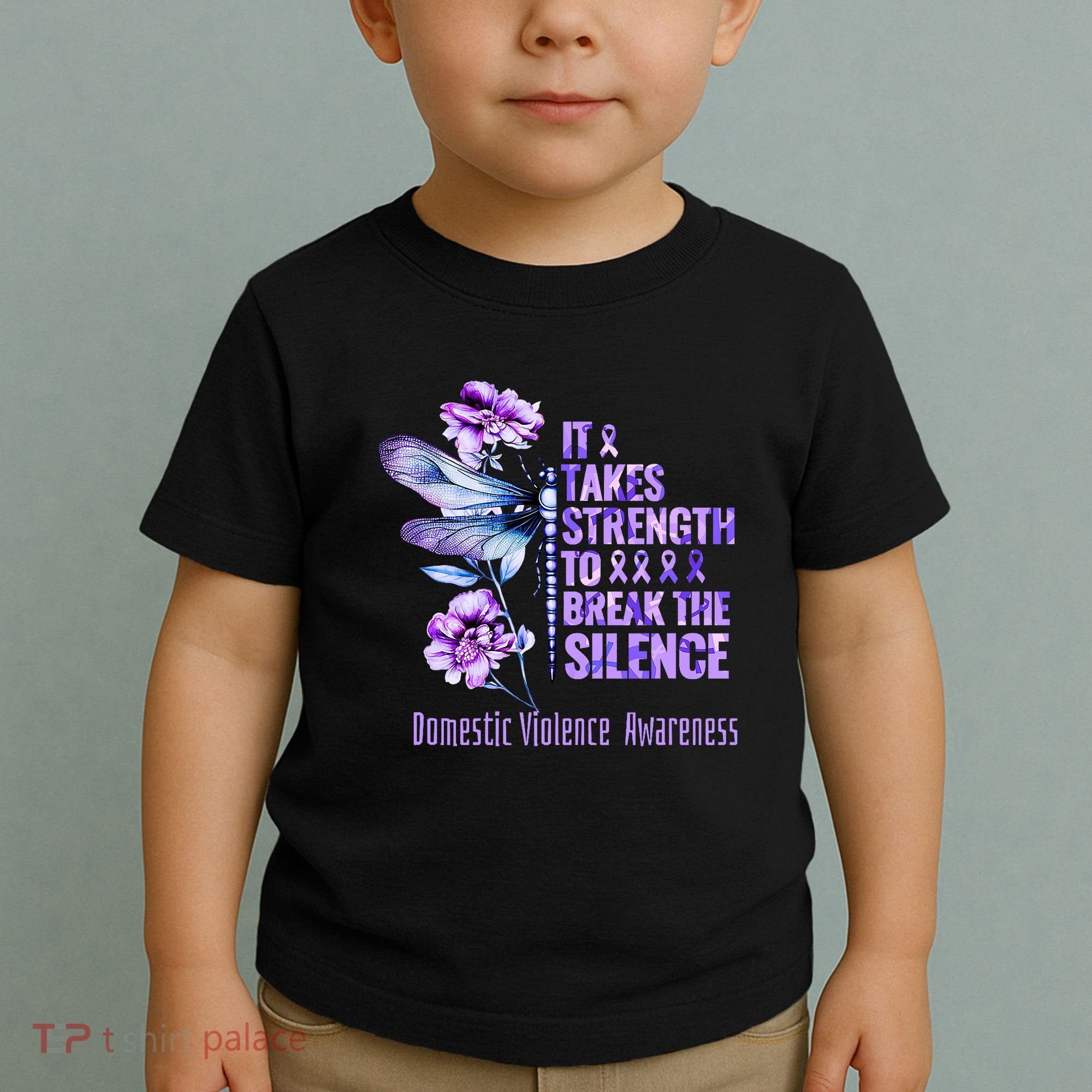 Domestic Violence Awareness It Takes Strength Break Silence Toddler T-Shirt