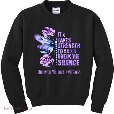 Domestic Violence Awareness It Takes Strength Break Silence Kids Sweatshirt