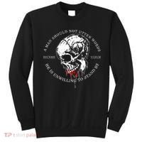 Dicere Verum A Man Should Not Utter Words He Is Unwilling To Stand Sweatshirt thumb 0