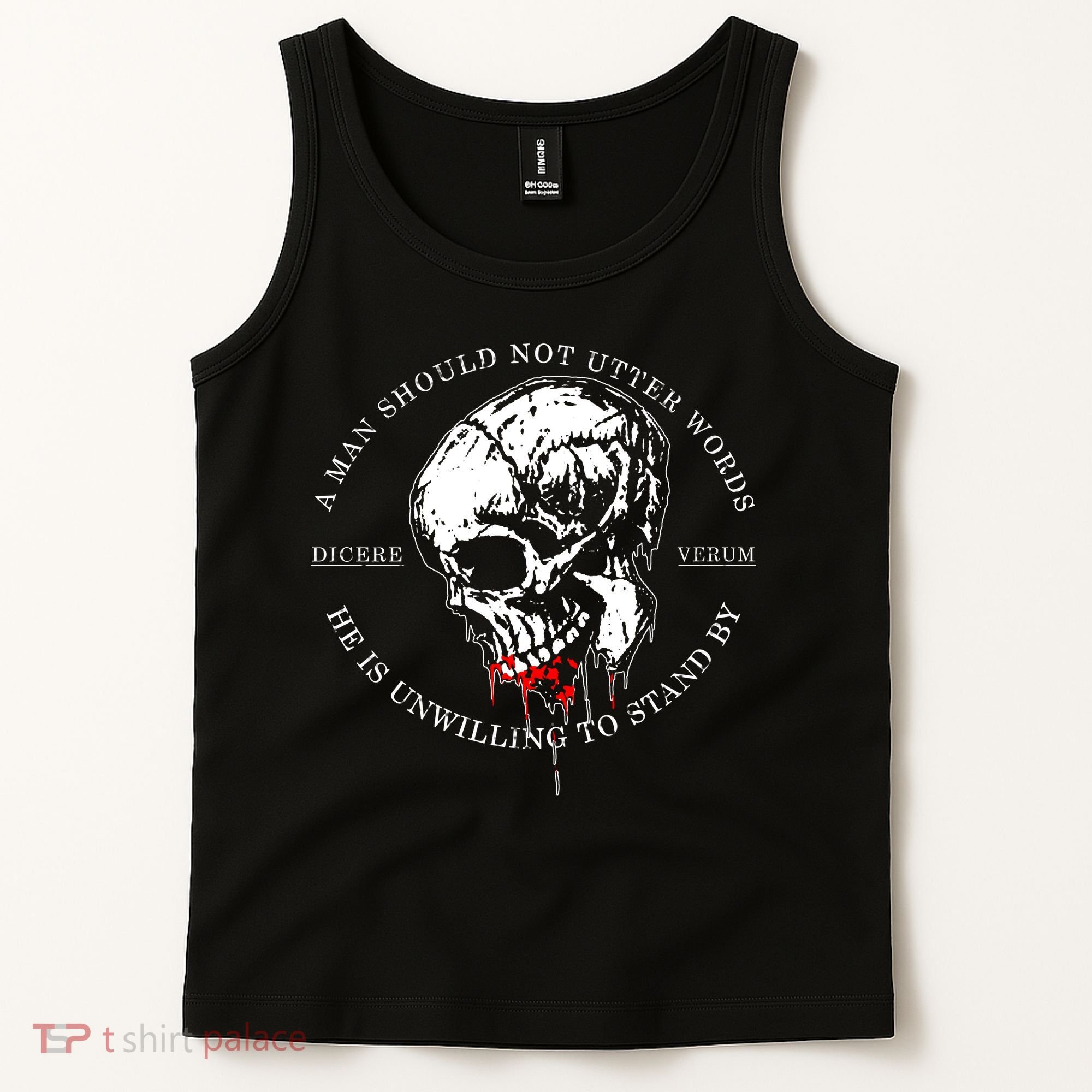 Dicere Verum A Man Should Not Utter Words He Is Unwilling To Stand Tank Top