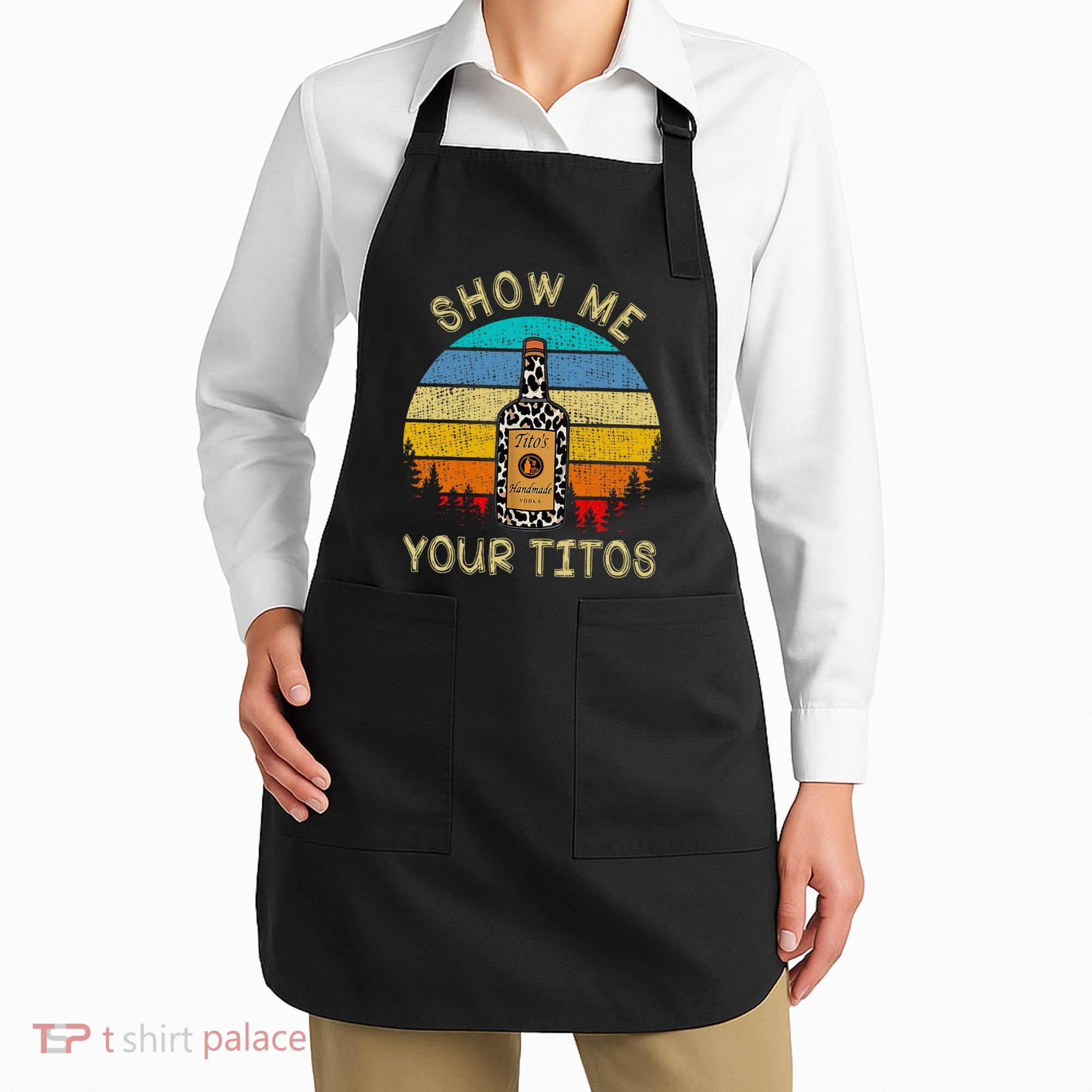 Drinking Vodka Alcohol Lover Show Me Your Apron