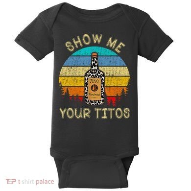 Drinking Vodka Alcohol Lover Show Me Your Baby Bodysuit