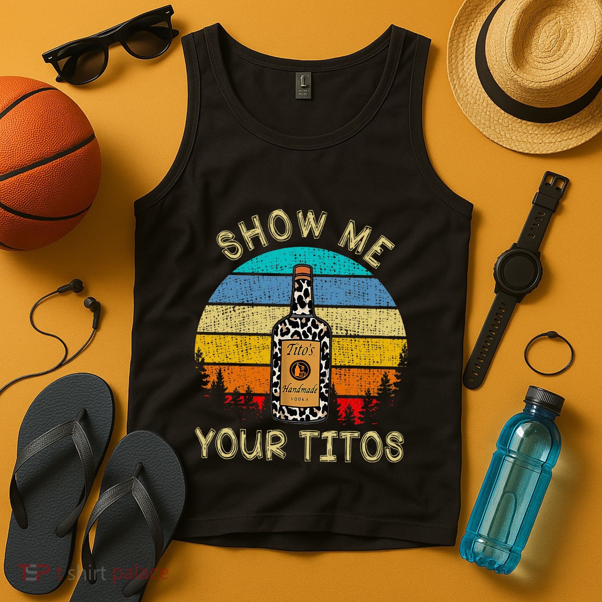 Drinking Vodka Alcohol Lover Show Me Your Tank Top