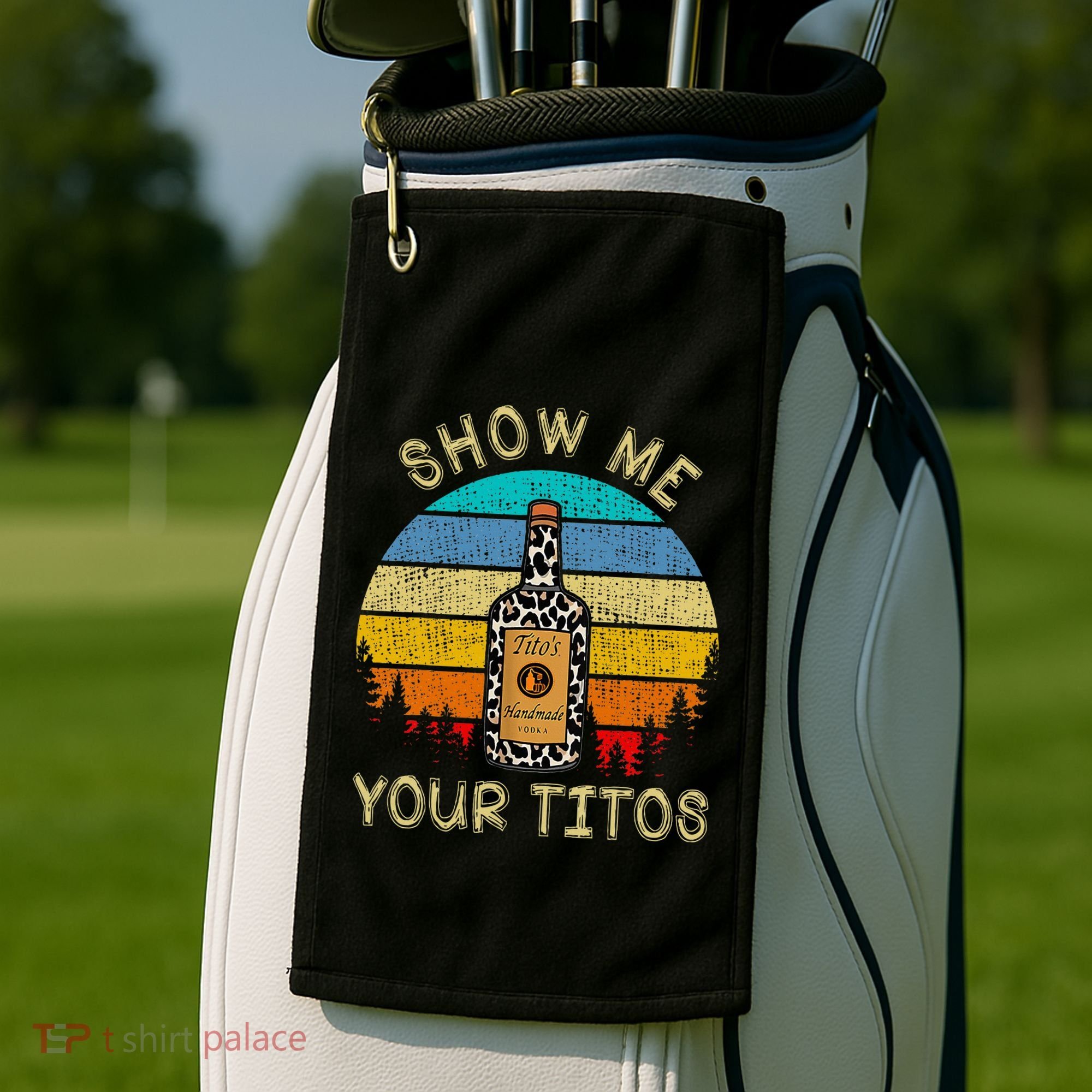 Drinking Vodka Alcohol Lover Show Me Your Golf Towel