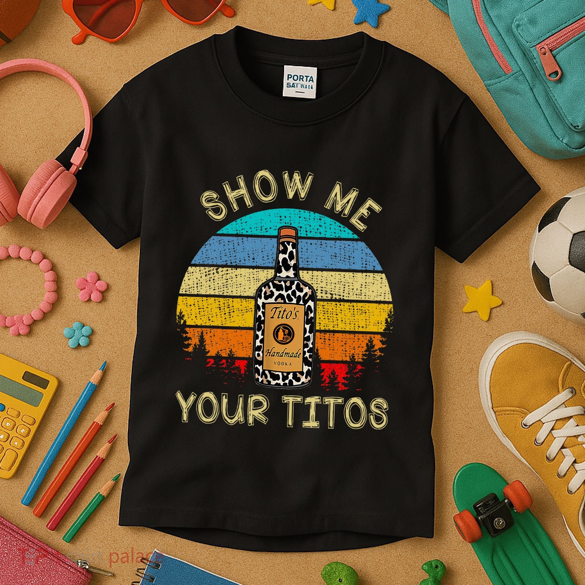 Drinking Vodka Alcohol Lover Show Me Your Kids T-Shirt