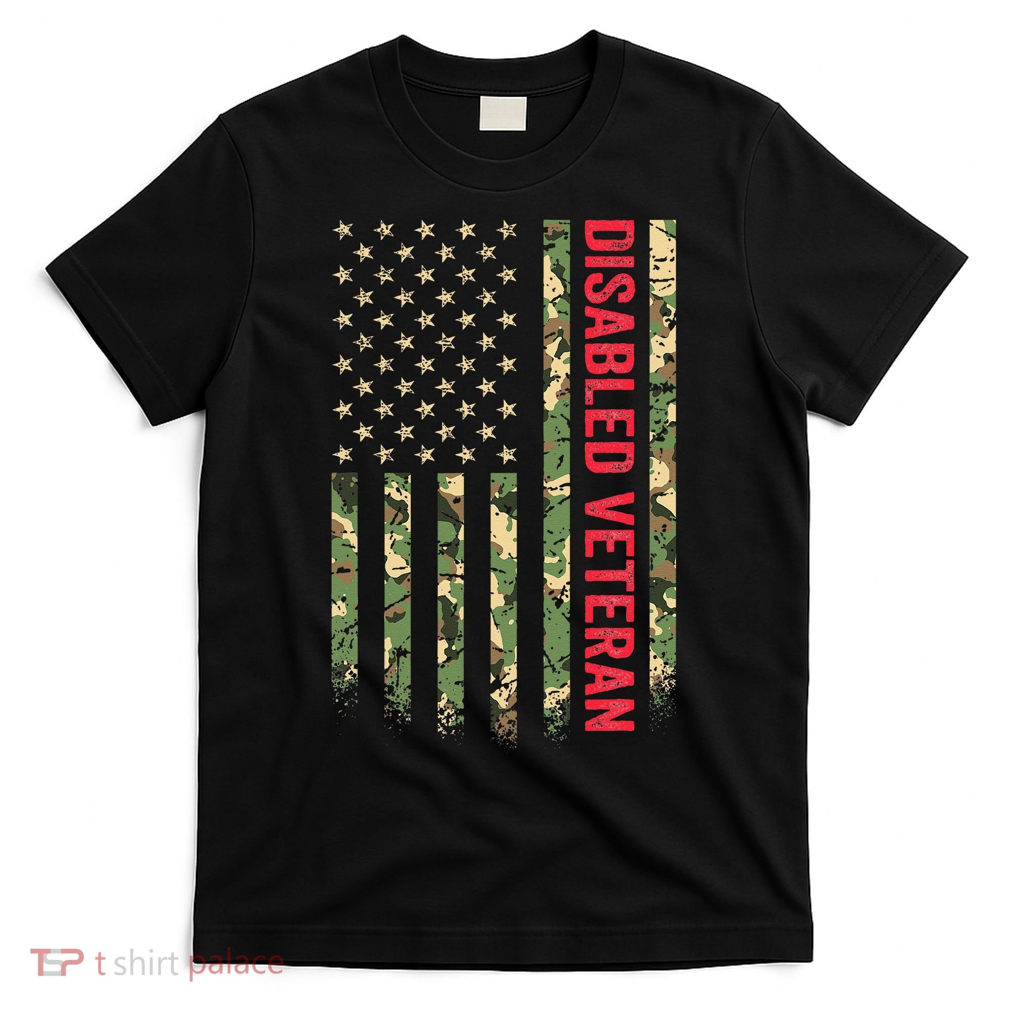 Disabled Veteran American Flag Camouflage Camo Patriotic Vet T-Shirt