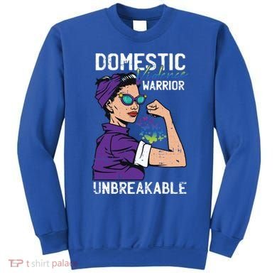 Domestic Violence Awareness Warrior Unbreakable Survivor Cool Gift Sweatshirt