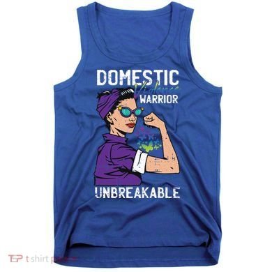 Domestic Violence Awareness Warrior Unbreakable Survivor Cool Gift Tank Top