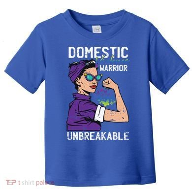 Domestic Violence Awareness Warrior Unbreakable Survivor Cool Gift Toddler T-Shirt