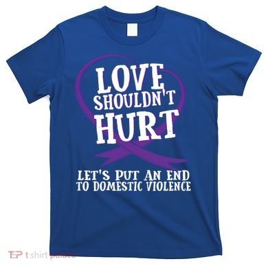 Domestic Violence Awareness Survivor Support Month Gift T-Shirt