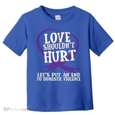 Domestic Violence Awareness Survivor Support Month Gift Toddler T-Shirt