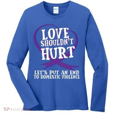 Domestic Violence Awareness Survivor Support Month Gift Women's Long Sleeve Shirt