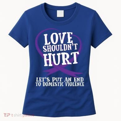 Domestic Violence Awareness Survivor Support Month Gift Women's T-Shirt
