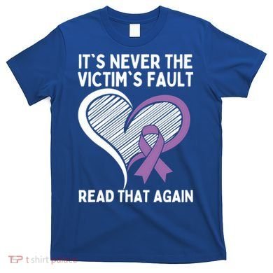 Domestic Violence Awareness Sexual Assault Awareness Gift T-Shirt