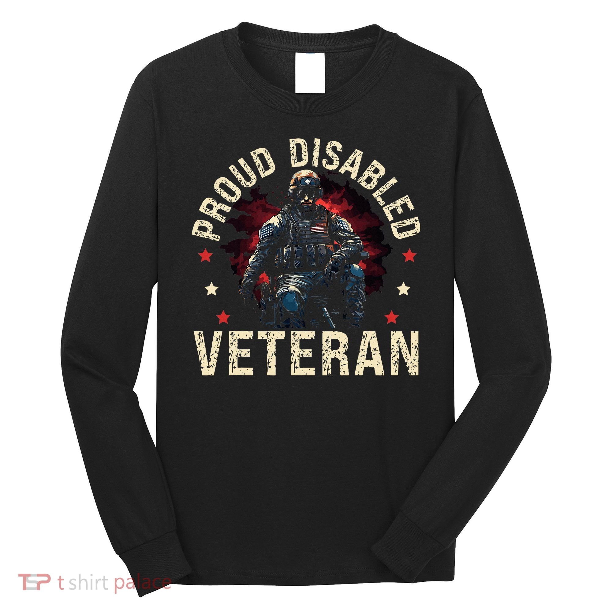 Disabled Veteran Armed Forces Military Soldier Army Usa Long Sleeve Shirt