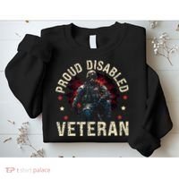 Disabled Veteran Armed Forces Military Soldier Army Usa Sweatshirt thumb 2