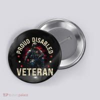 Disabled Veteran Armed Forces Military Soldier Army Usa Button thumb 0