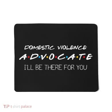 Domestic Violence Advocate Mousepad