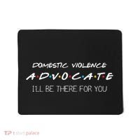 Domestic Violence Advocate Mousepad thumb 0