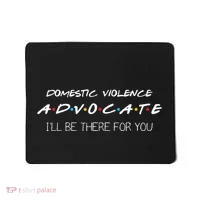 Domestic Violence Advocate Mousepad thumb 0