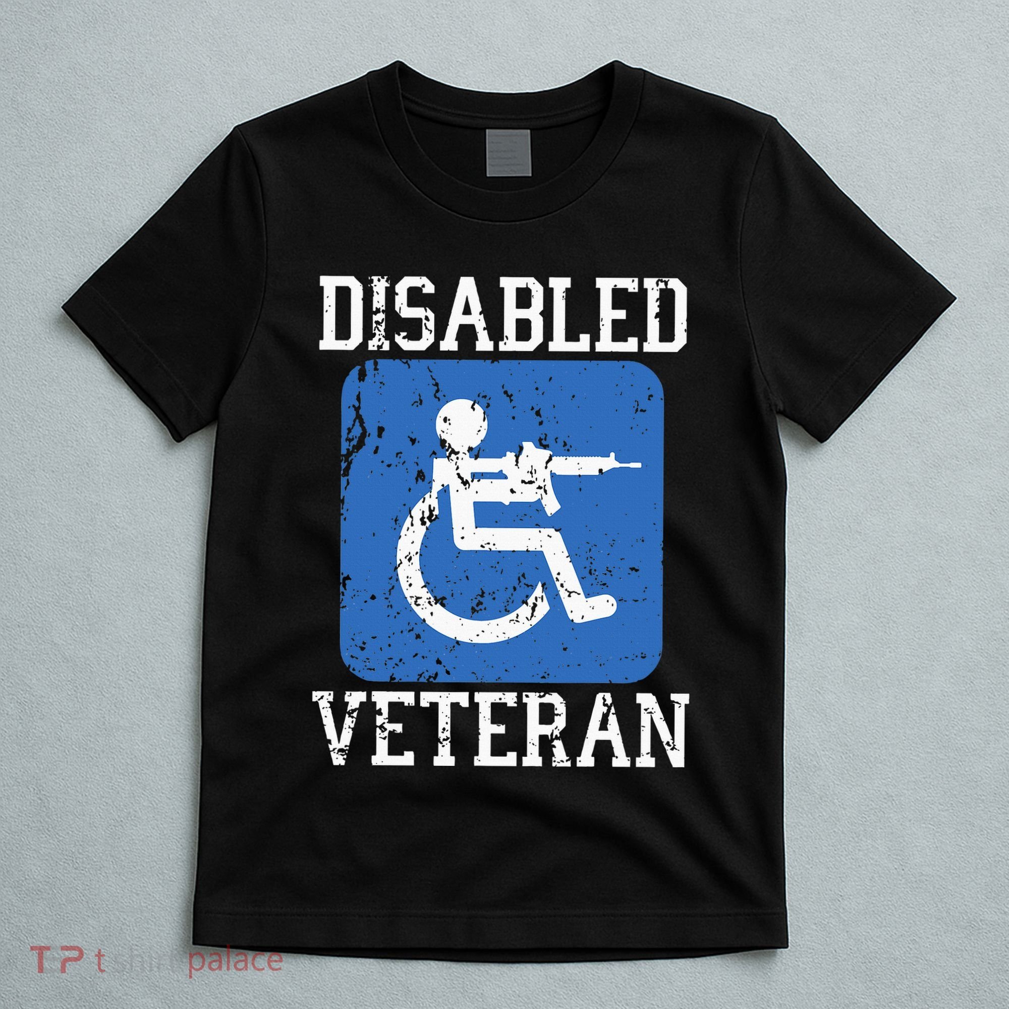Disabled Veteran Armed Forces Military Soldier Army Usa T-Shirt