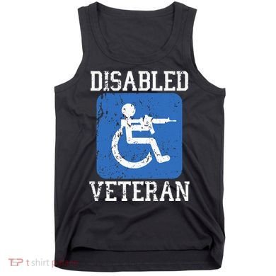Disabled Veteran Armed Forces Military Soldier Army Usa Tank Top