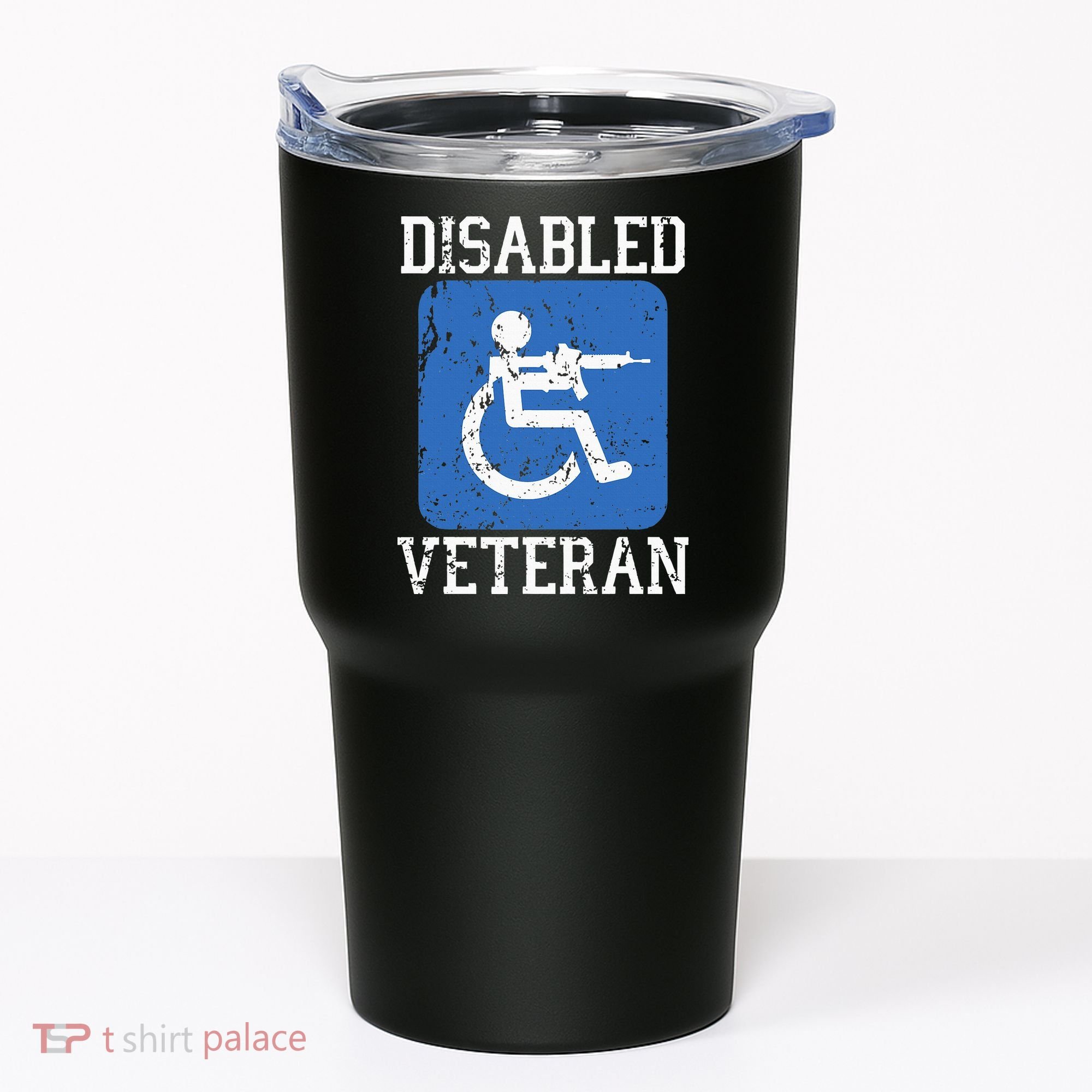 Disabled Veteran Armed Forces Military Soldier Army Usa Tumbler