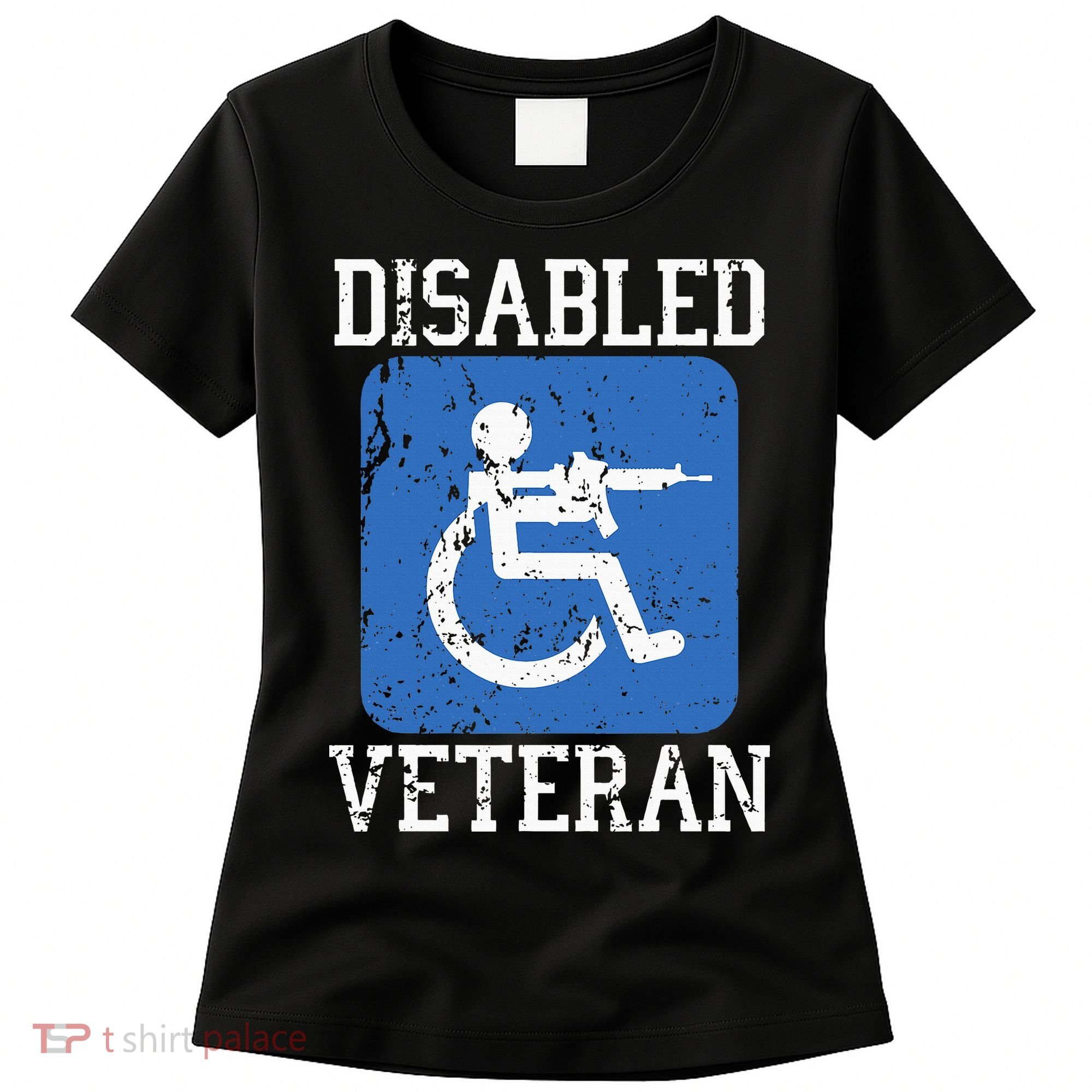 Disabled Veteran Armed Forces Military Soldier Army Usa Women's T-Shirt