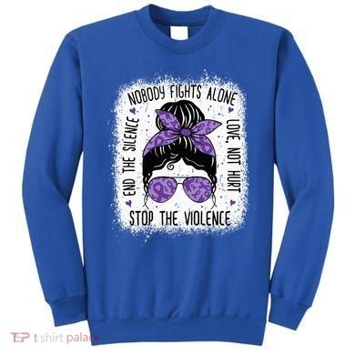 Domestic Violence Awareness Stop End Domestic Violence Sweatshirt