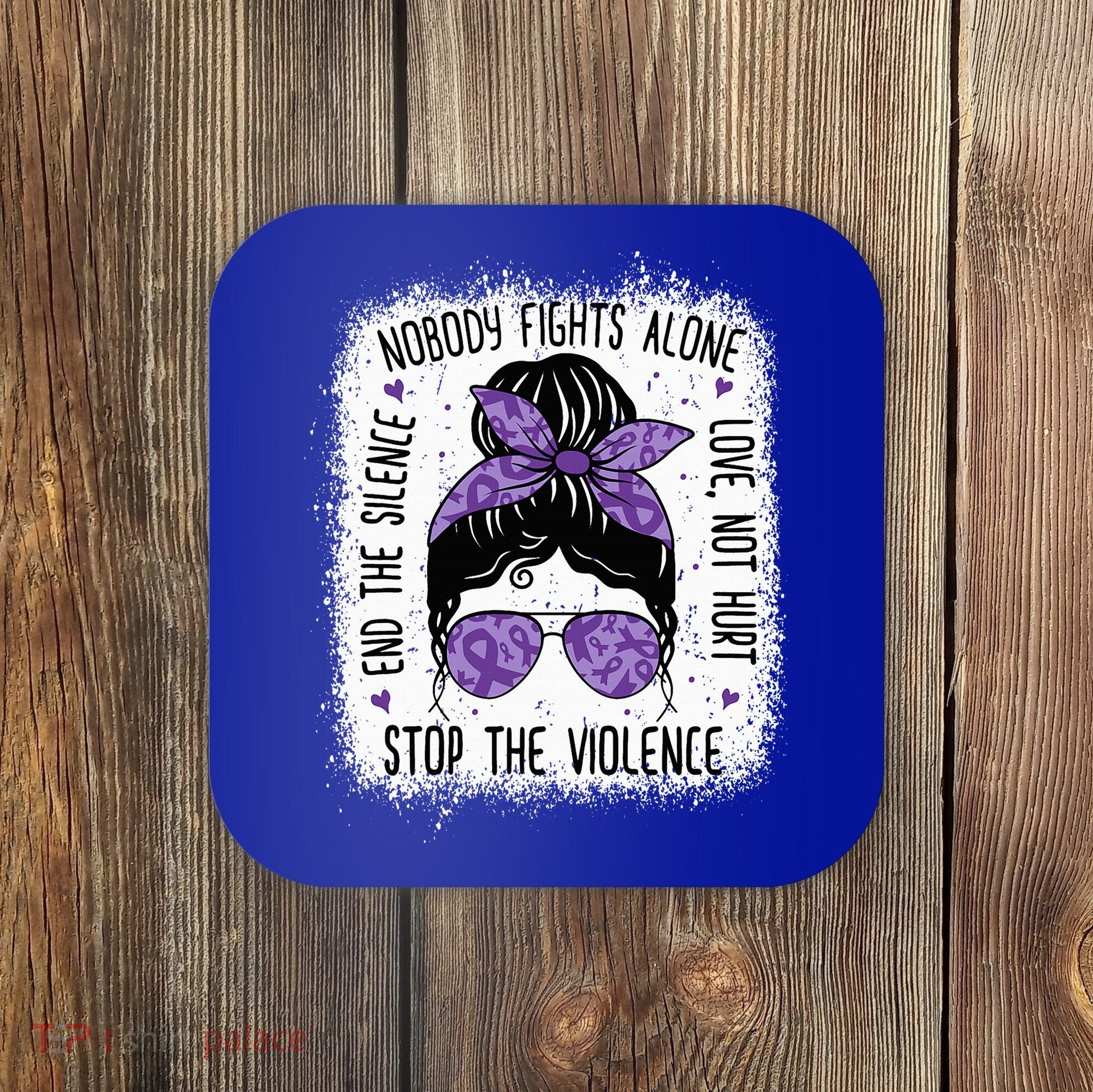 Domestic Violence Awareness Stop End Domestic Violence Coaster