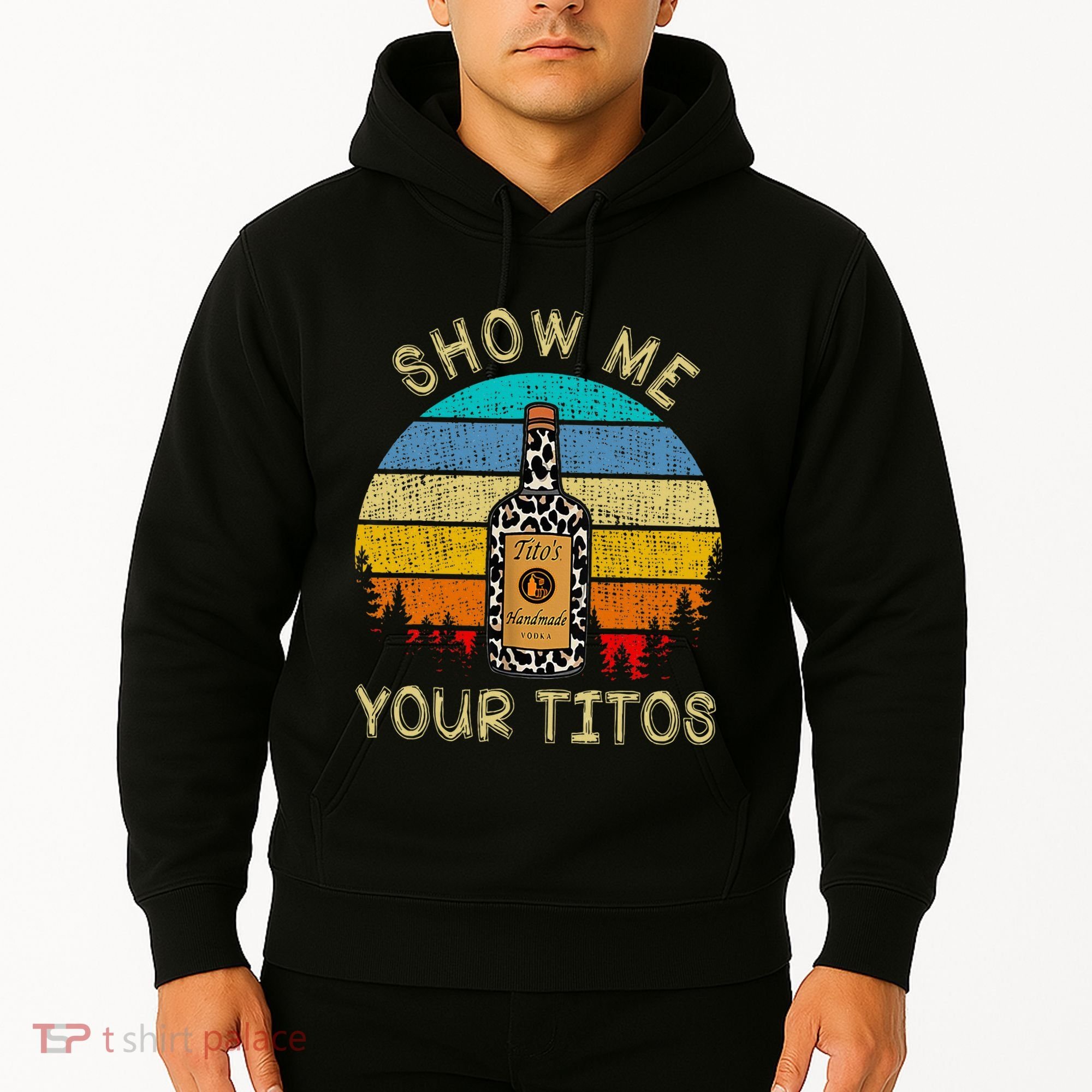 Drinking Vodka Alcohol Lover Show Me Your Hoodie