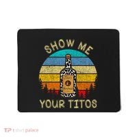 Drinking Vodka Alcohol Lover Show Me Your Mousepad thumb 0