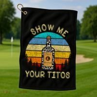 Drinking Vodka Alcohol Lover Show Me Your Golf Towel thumb 1