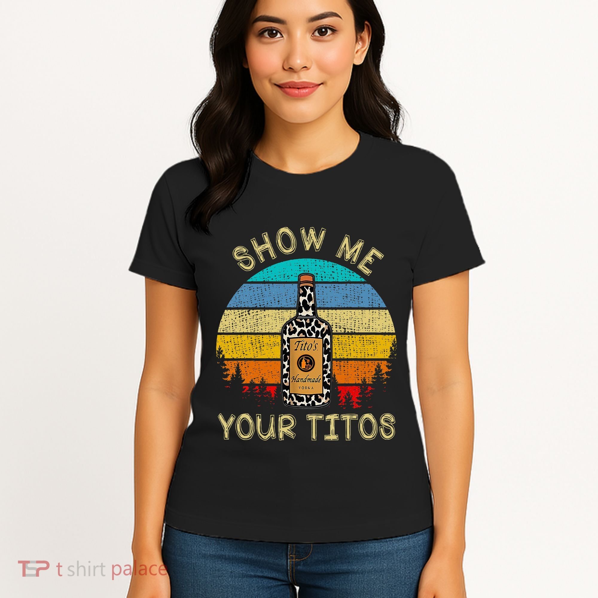 Drinking Vodka Alcohol Lover Show Me Your Women's T-Shirt