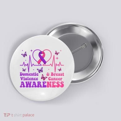 Domestic Violence & Breast Cancer Awareness Month Warrior Button
